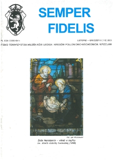 Semper Fidelis : pismo Towarzystwa Miłośników Lwowa i Kresów Południowo-Wschodnich, 2009, nr 6 (113)