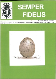 Semper Fidelis : pismo Towarzystwa Miłośników Lwowa i Kresów Południowo-Wschodnich, 2012, nr 1 (124)