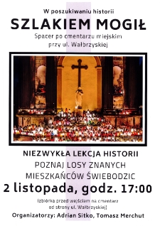Szlakiem mogił : niezwykła lekcja historii - plakat [Dokument życia społecznego]