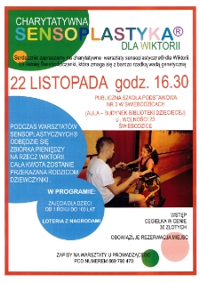 Charytatywna sensoplastyka dla Wiktorii - plakat [Dokument życia społecznego]