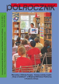 Półrocznik : powiatowy kulturalnik biblioteczny : gazeta bibliotek powiatu kłodzkiego, 2021, nr 11 (I-VI) [Dokument elektroniczny]