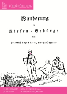 Wanderung im Riesengebirge von Friedrich August Tittel Und Carl Mattis [Dokument elektroniczny]