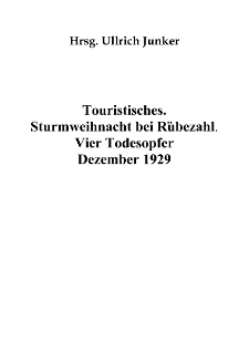 Touristisches. Sturmweihnacht bei Rübezahl. Vier Todesopfer Dezember 1929 [Dokument elektroniczny]