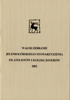 Sprawozdanie Zarządu Jeleniogórskiego Stowarzyszenia Filatelistów i Kolekcjonerów z działalności w I kadencji. Sprawozdanie Komisji Rewizyjnej [Dokument życia społecznego]