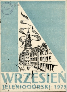 Wrzesień Jeleniogórski 1973 : informacje - program [Dokumenty życia społecznego]