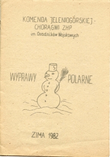 Wyprawy Polarne - Zima 1982 [Dokument życia społecznego]