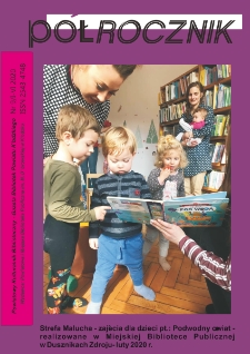 Półrocznik : powiatowy kulturalnik biblioteczny : gazeta bibliotek powiatu kłodzkiego, 2020, nr 9 (I-VI) [Dokument elektroniczny]