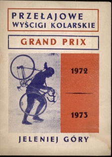 Przełajowe Wyścigi Kolarskie Grand Prix Jeleniej Góry 1972-1973