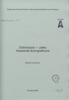 Dobroszyce - pałac : kwerenda ikonograficzna