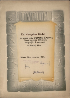 Dyplom Kol. Mieczysław Hładki za pracę przy organizacji III wystawy Stowarzyszenia Miłośników Fotografiki Amatorskiej w Jeleniej Górze, 06.1964 r.