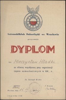 Dyplom Kol. Mieczysław Hładki za ofiarną współpracę przy organizacji imprez samochodowych w 196? r. [Dokument życia społecznego]