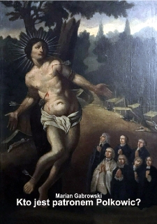Kto jest patronem Polkowic? [Dokument elektroniczny]