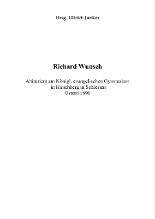 Richard Wunsch Abiturient am Königl. evangelischen Gymnasium in Hirschberg in Schlesien Ostern 1890 [Dokument elektroniczny]