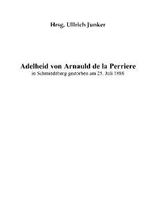 Adelheid von Arnauld de la Perriere : in Schmiedeberg gestorben am 25. Juli 1888 [Dokument elektroniczny]