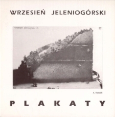Wrzesień Jeleniogórski : Plakaty - folder [Dokument życia społecznego]