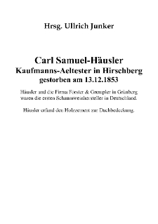 Carl Samuel-Häusler Kaufmanns-Aeltester in Hirschberg gestorben am 13.12.1853 [Dokument elektroniczny]