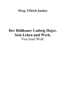Der Bildhauer Ludwig Hujer. Sein Leben und Werk [Dokument elektroniczny]
