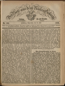 Der Bote aus dem Riesen-Gebirge : Zeitung für alle Stände, R. 64, 1876, nr 163