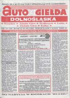 Auto Giełda Dolnośląska : pismo dla kupujących i sprzedających samochody, R. 2, 1993, nr 21 (58) [31.05]