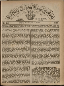 Der Bote aus dem Riesen-Gebirge : Zeitung für alle Stände, R. 64, 1876, nr 246