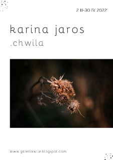 Karina Jaros - Chwila - plakat [Dokument elektroniczny]