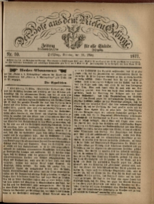 Der Bote aus dem Riesen-Gebirge : Zeitung für alle Stände, R. 65, 1877, nr 59