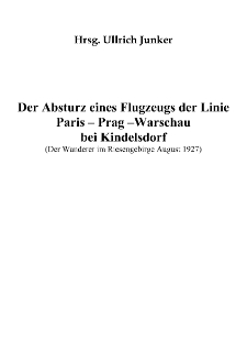 Der Absturz eines Flugzeugs der Linie Paris–Prag–Warschau bei Kindelsdorf [Dokument elektroniczny]