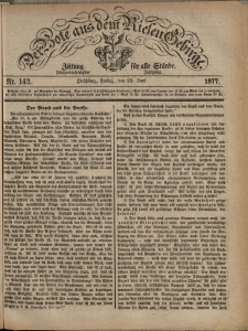 Der Bote aus dem Riesen-Gebirge : Zeitung für alle Stände, R. 65, 1877, nr 142