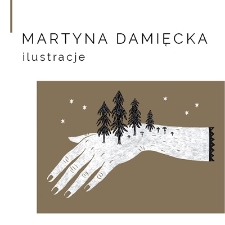 Martyna Damięcka - Ilustracje - katalog [Dokument elektroniczny]