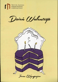 Dzień Walentego - program [Dokument życia społecznego]