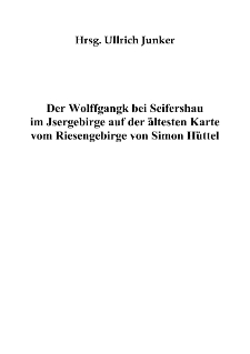 Der Wolffgangk bei Seifershau im Jsergebirge auf der ältesten Karte vom Riesengebirge von Simon Hüttel [Dokument elektroniczny]
