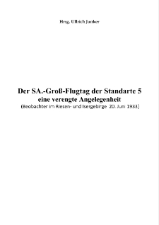 Der SA.-Groß-Flugtag der Standarte 5 eine verengte Angelegenheit [Dokument elektroniczny]