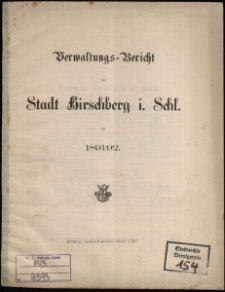 Verwaltungs-Bericht der Stadt Hirschberg i. Schl. für 1891/92