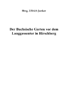 Der Buchsische Garten vor dem Langgassentor in Hirschberg [Dokument elektroniczny]