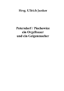 Petersdorf / Piechowice ein Orgelbauerund ein Geigenmacher [Dokument elektroniczny]