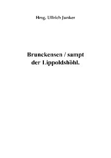 Brunckensen / samptder Lippoldshöhl [Dokument elektroniczny]