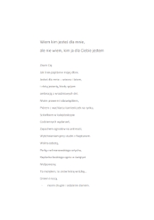 Wiem kim jesteś dla mnie, ale nie wiem, kim ja dla Ciebie jestem