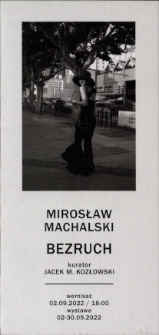 Mirosław Machalski. Bezruch - folder [Dokument życia społecznego]