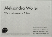 Aleksandra Wolter - Wyprodukowano w Polsce - afisz [Dokument życia społecznego]