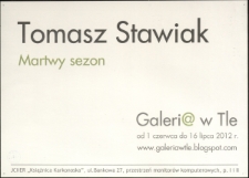 Tomasz Stawiak - Martwy sezon - afisz [Dokument życia społecznego]
