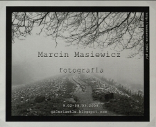 Marcin Masiewicz : Fotografia - plakat [Dokument życia społecznego]
