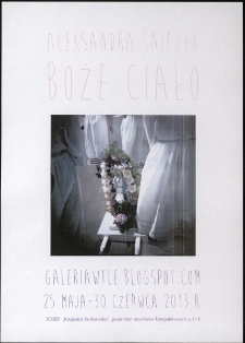 Aleksandra Śnieżek - Boże Ciało - plakat [Dokument życia społecznego]