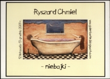 Ryszard Chmiel - Niebajki - plakat [Dokument życia społecznego]