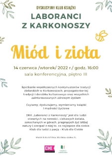 Laboranci z Karkonoszy. Mi&oacute;d i zioła - plakat [Dokument życia społecznego]