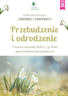 Laboranci z Karkonoszy. Przebudzenie i odrodzenie - plakat [Dokument życia społecznego]