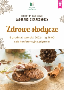 Laboranci z Karkonoszy. Zdrowe słodycze - plakat [Dokument życia społecznego]