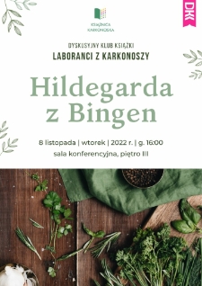 Laboranci z Karkonoszy. Hildegarda z Bingen - plakat [Dokument życia społecznego]