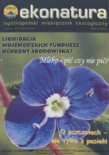 Ekonatura : ogólnopolski miesięcznik ekologiczny, 2007, nr 6
