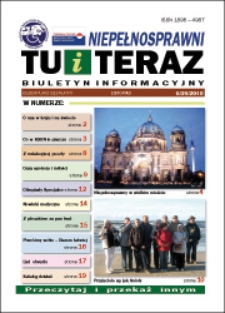 Niepełnosprawni Tu i Teraz : biuletyn informacyjny, 2010, nr 6 (39)