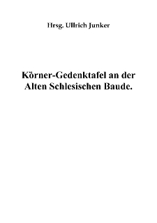 Körner-Gedenktafel an der Alten Schlesischen Baude [Dokument elektroniczny]